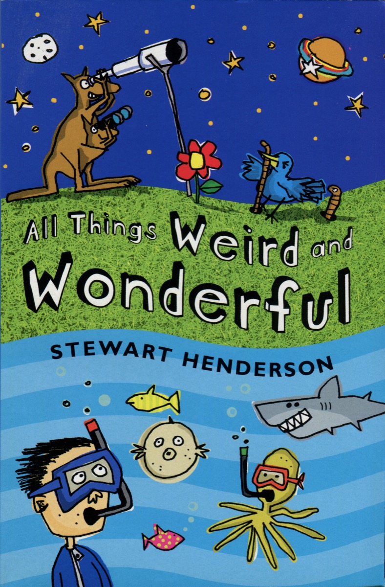 All things Weird and Wonderful